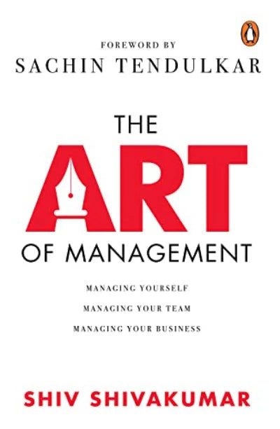 The Art Of Management Hardcover – by Shiv Shivakumar