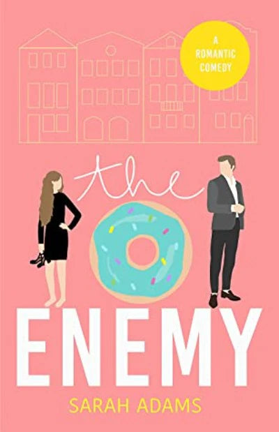 The Enemy: A Romantic Comedy: 2 Paperback - Sarah Adams