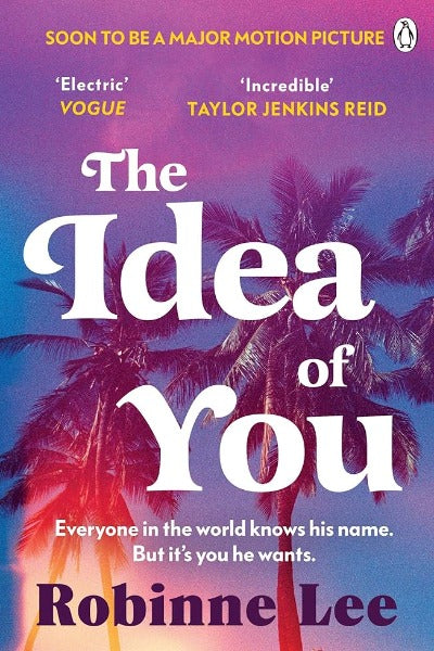 The Idea of You: ! Paperback –  by Robinne Lee
