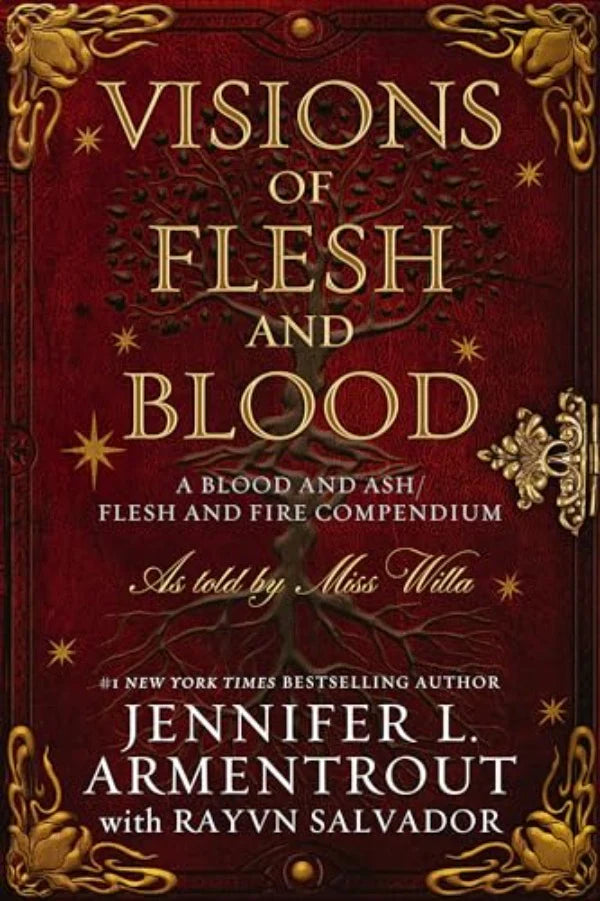 Visions of Flesh and Blood (A Blood and Ash/Flesh and Fire Compendium) Paperback by Jennifer L. Armentrout