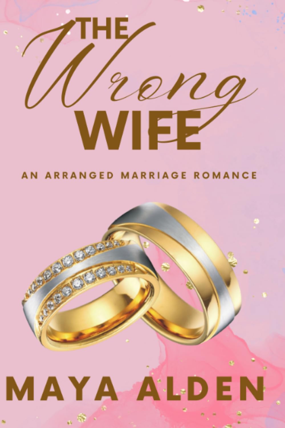 The Wrong Wife: An Arranged Marriage Romance (Golden Knights) Paperback –