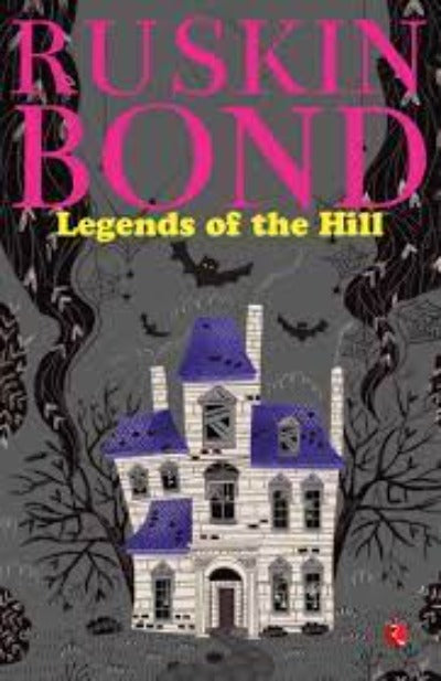 legends-of-the-hill-paperback-by-ruskin-bond