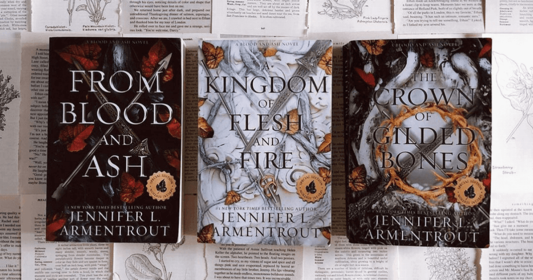 A Kingdom of Flesh and Fire + From Blood and ash + Crown of Gilded Bones  (3 books) Paperback – by Jennifer L Armentrout