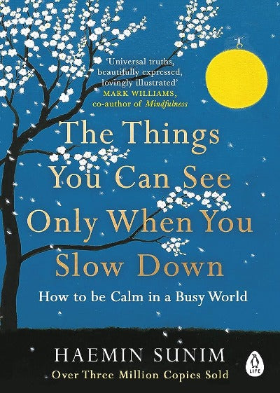 thethingsyoucanseeonlywhenyouslowdown
